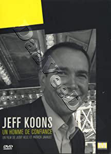 Jeff Koons: A Man of Trust | Jeff Koons, un homme de confiance  |   DVD